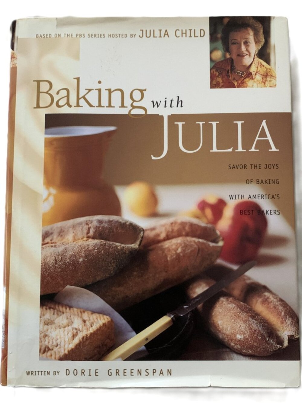 Baking with Julia Cookbook (1996 First Edition) by Dorie Greenspan | Hardcover